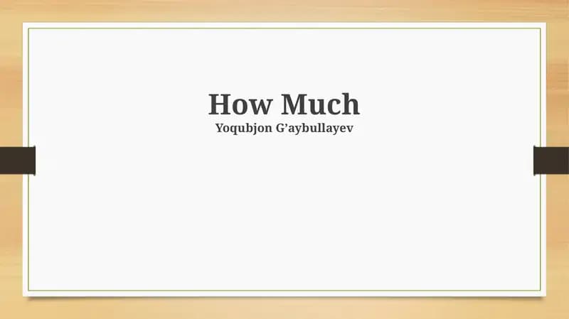 How Much