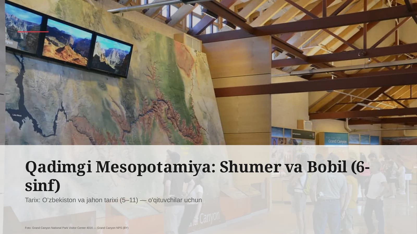 Qadimgi Mesopotamiya: Shumer va Bobil (6-sinf)