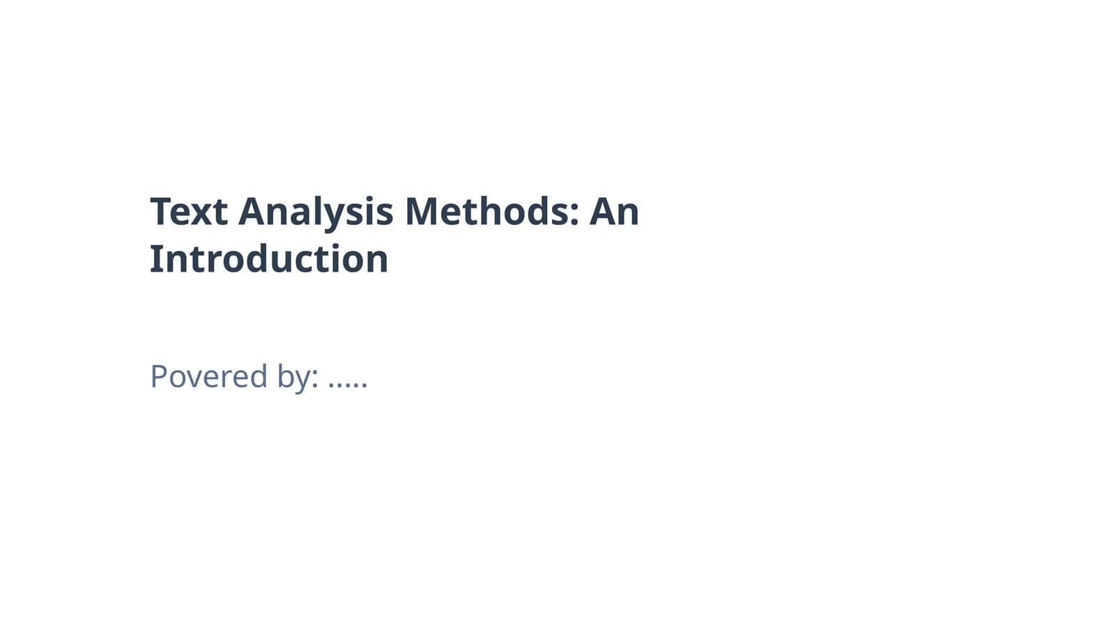 Text Analysis Methods: An Introduction