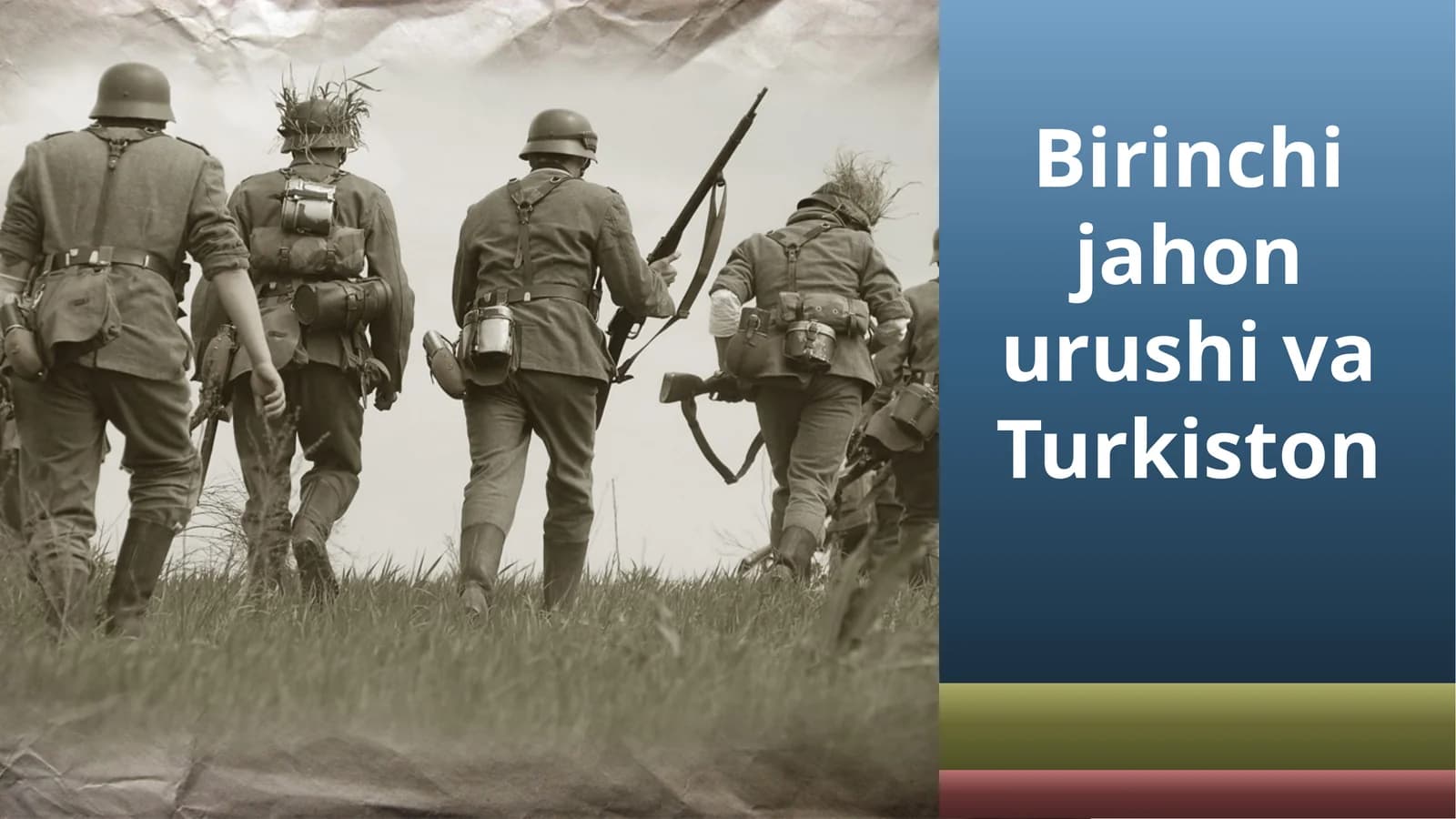 Birinchi  jahon  urushi  va  Turkiston