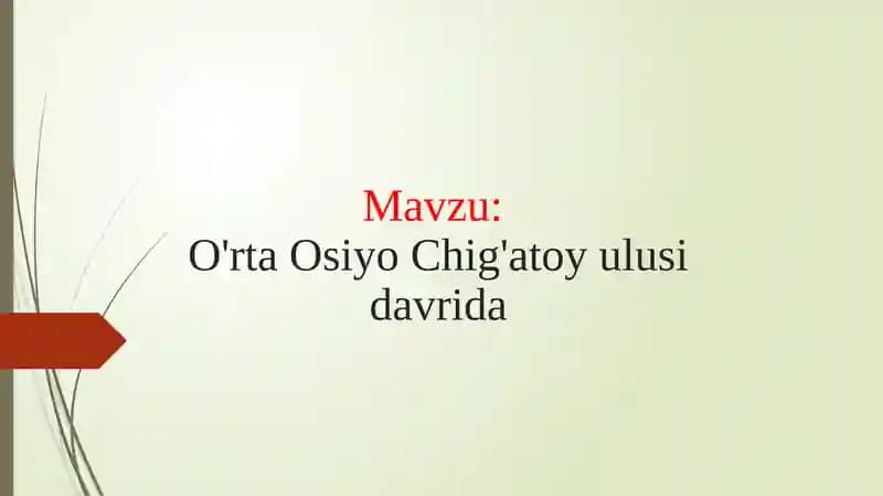 O'rta Osiyo Chig'atoy ulusi davrida