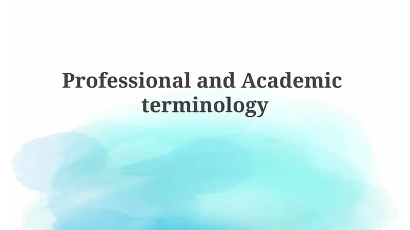 Professional and Academic Terminology