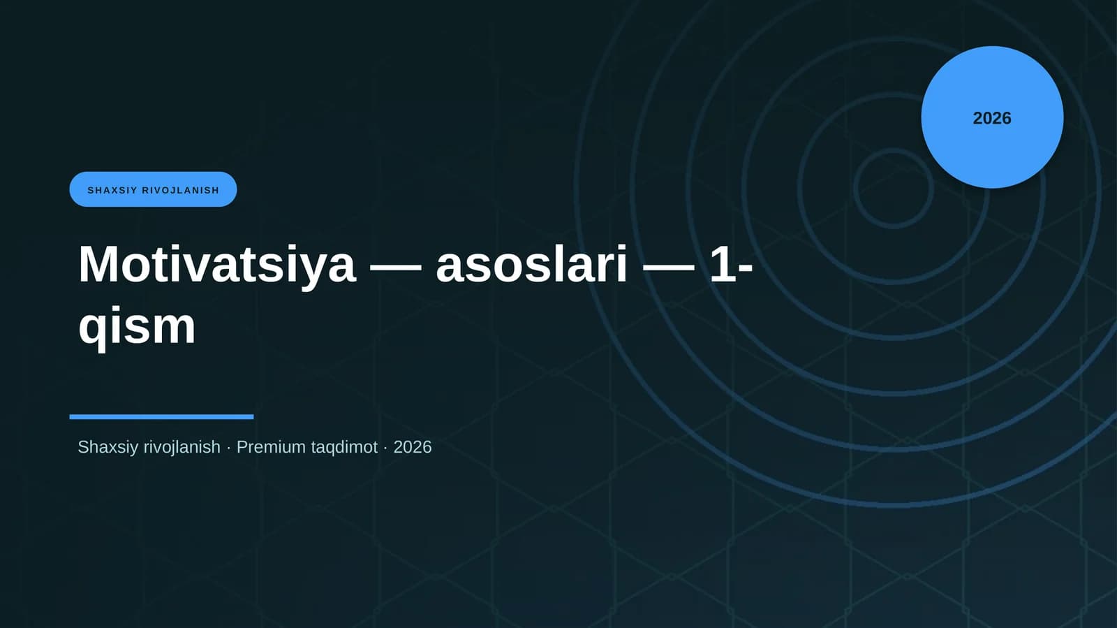 Motivatsiya — asoslari — 1-qism