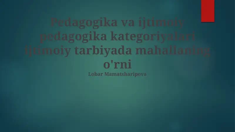 Mahalla: Tarbiyaning An'anaviy Makoni