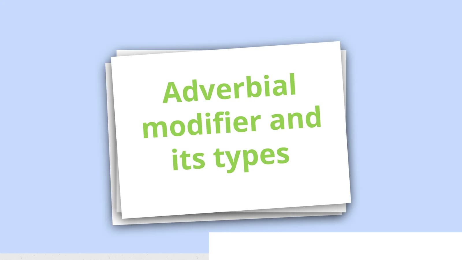Adverbial modifier and its types