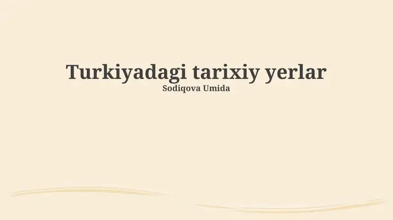 Turkiyaning tarixiy joylari