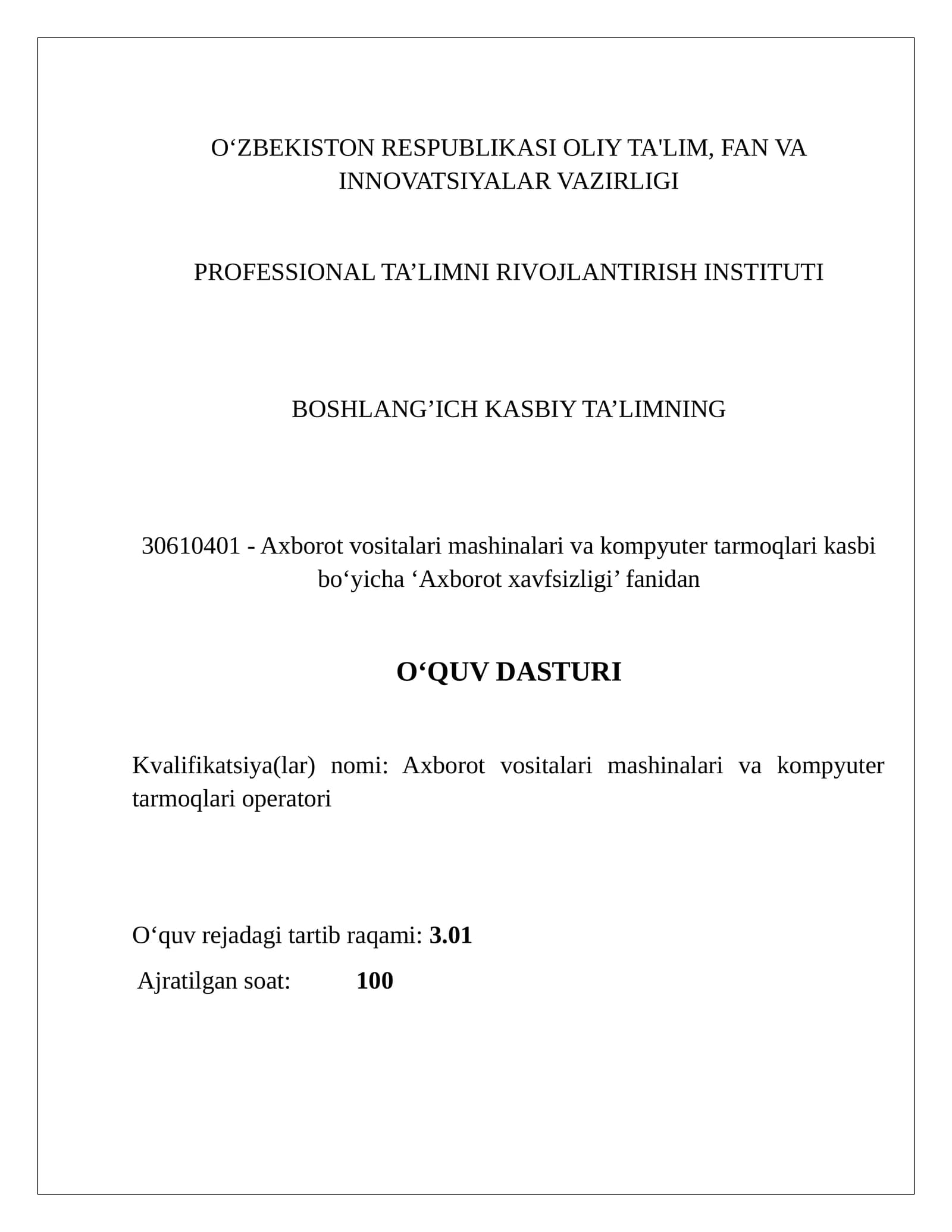 AXBOROT XAVFSIZLIGI 100 SOATLIK ISHCHI DASTUR