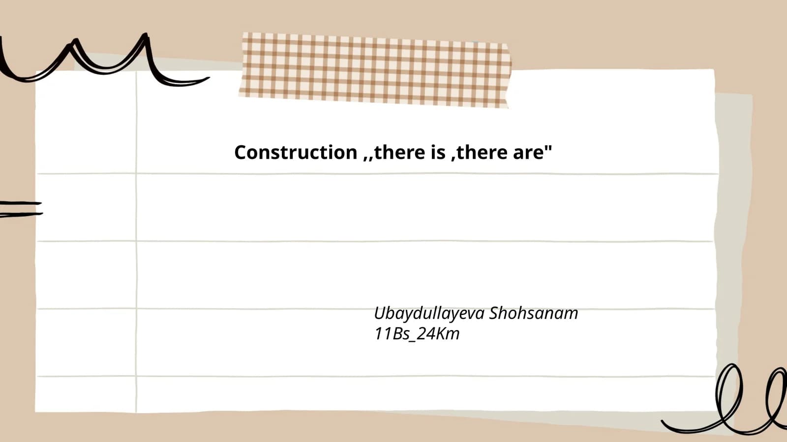 Construction items with "There is" and "There are"