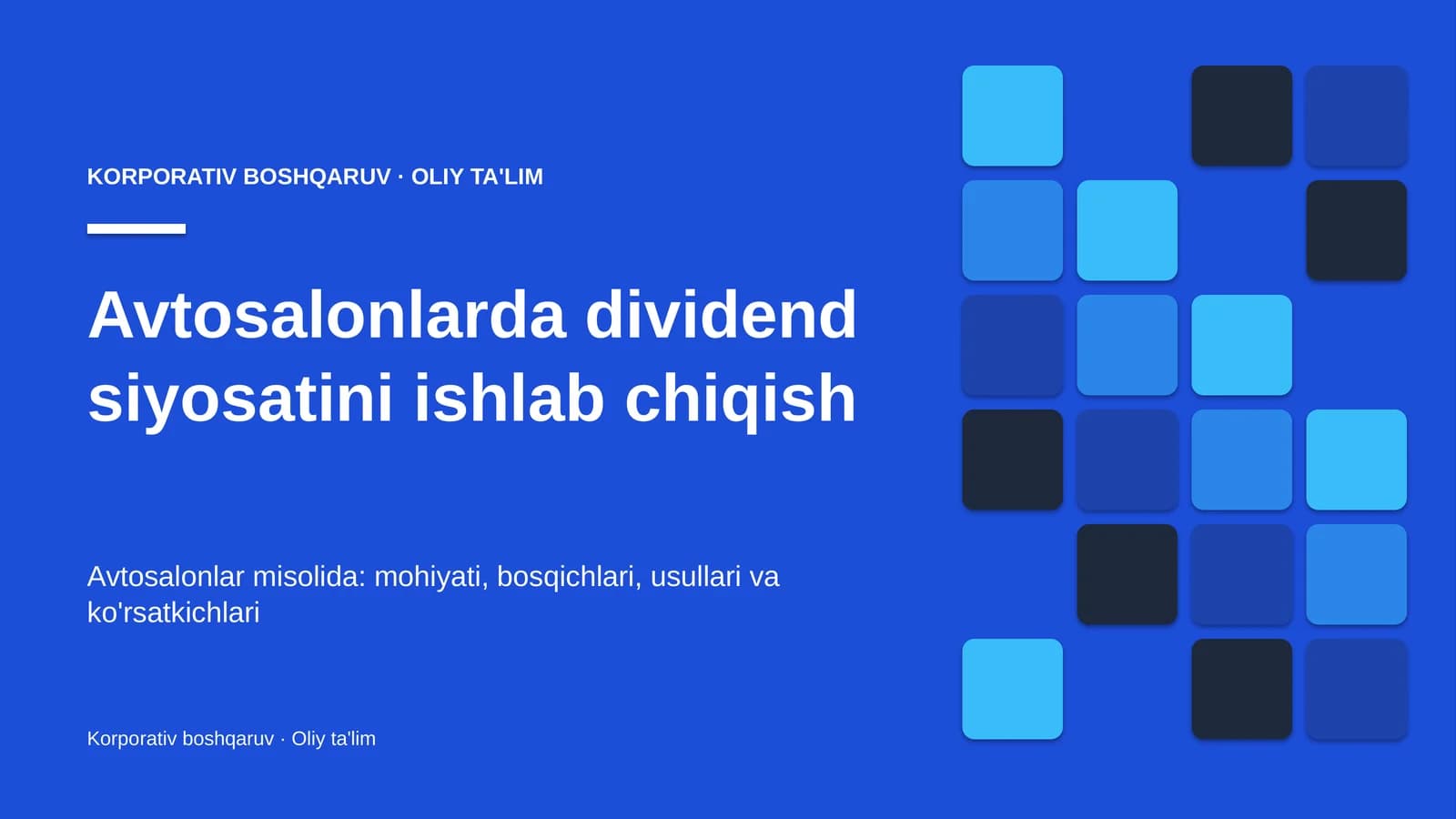 Avtosalonlarda dividend siyosatini ishlab chiqish