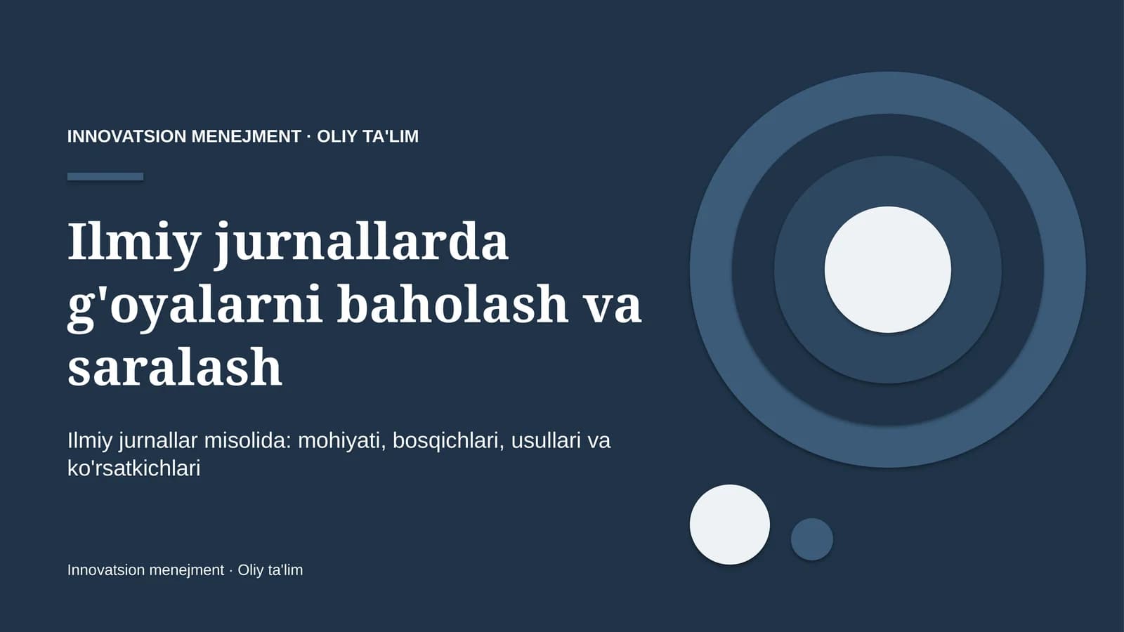 Ilmiy jurnallarda g'oyalarni baholash va saralash
