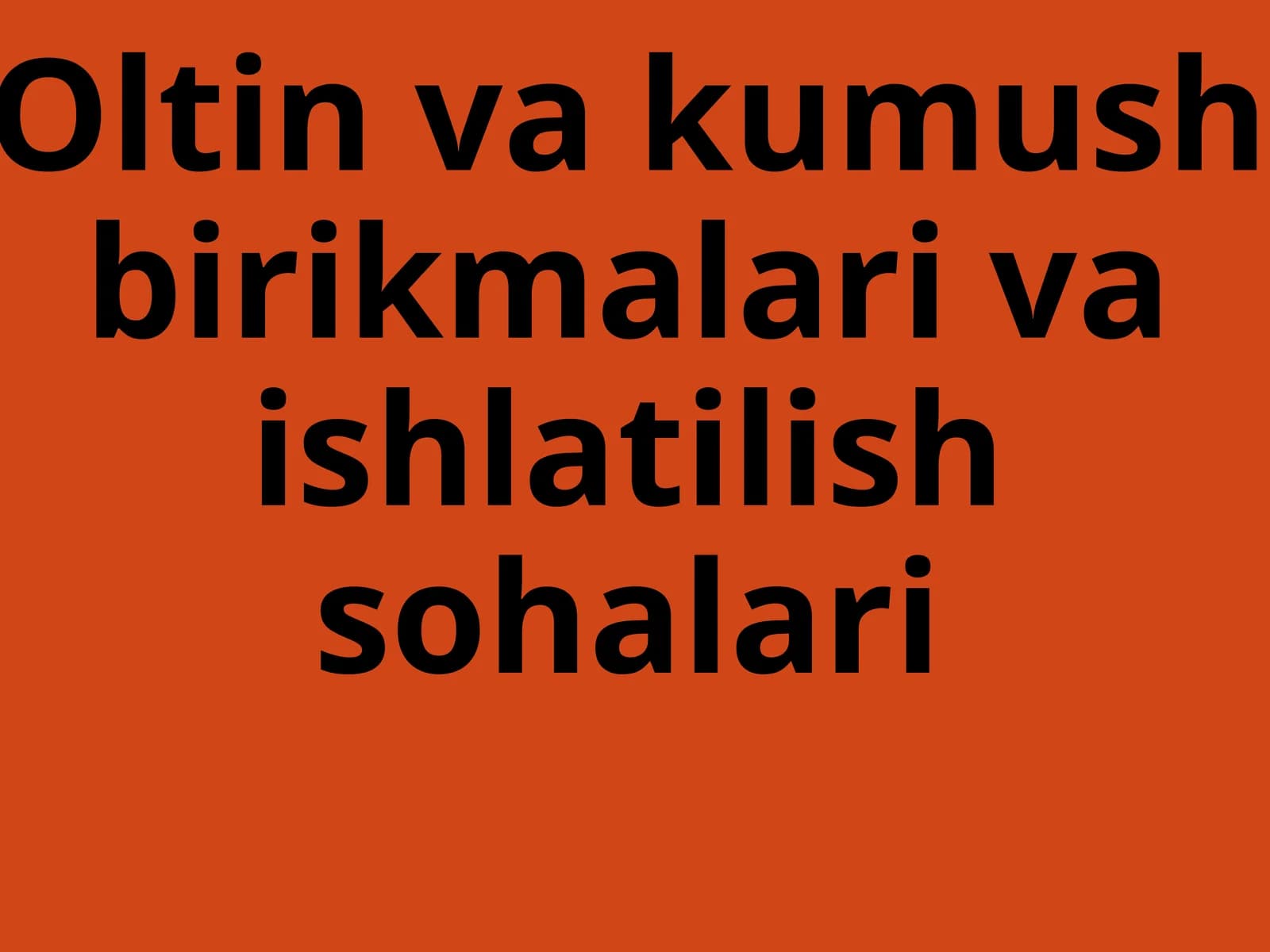 Oltin  va  kumush  birikmalari  va  ishlatilish  sohalari