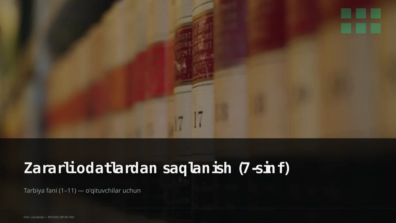 Zararli odatlardan saqlanish (7-sinf)