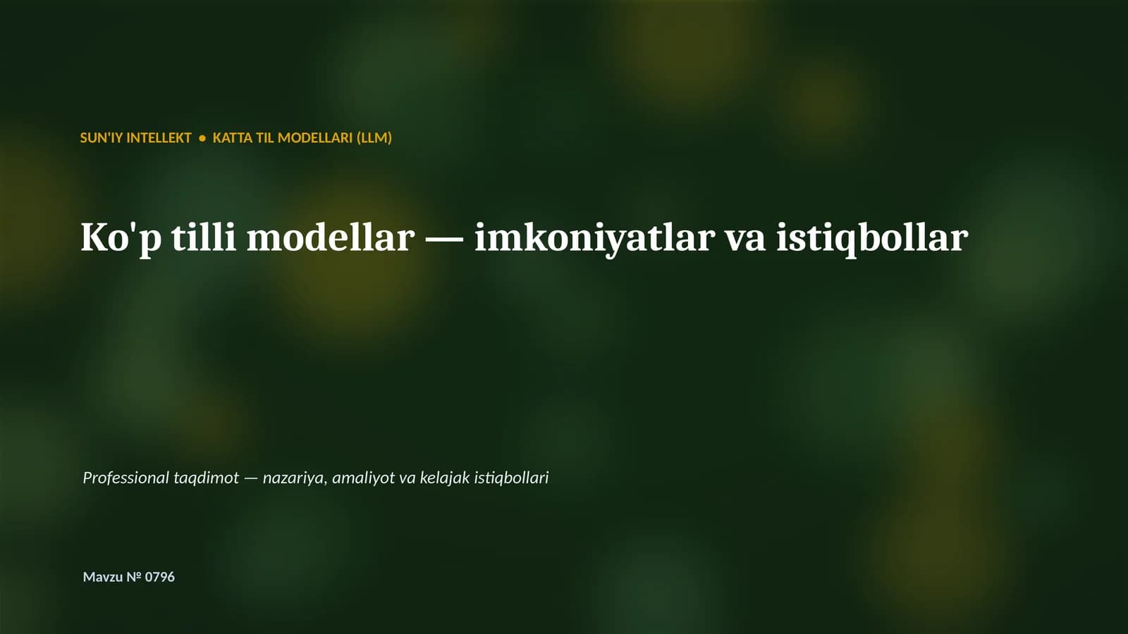 SUN'IY INTELLEKT • KATTA TIL MODELLARI (LLM)