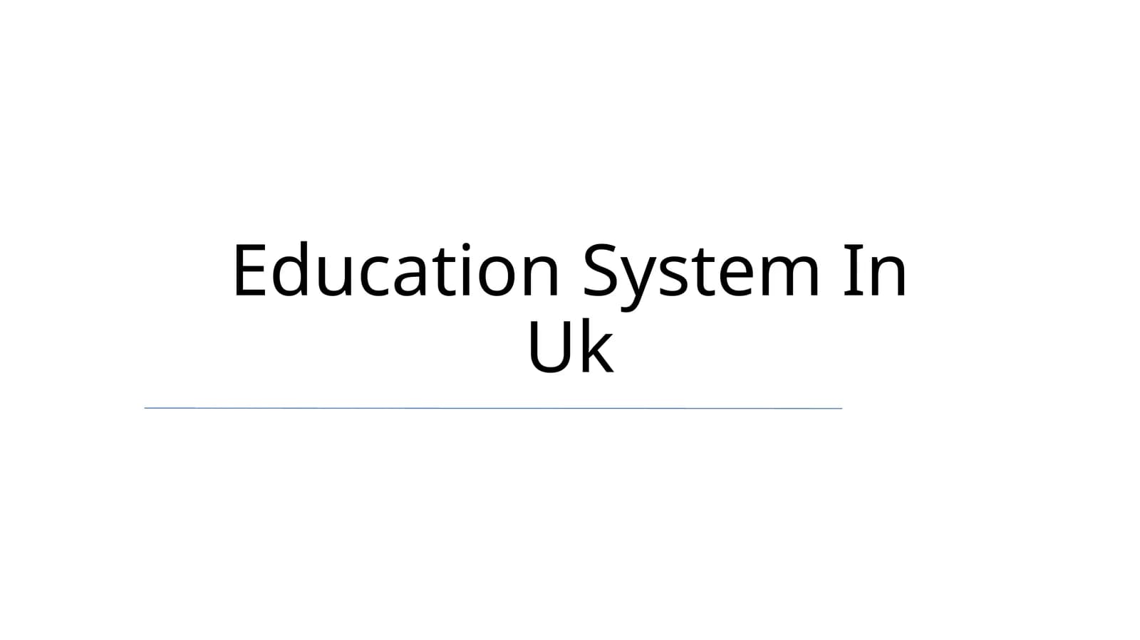 UK Education System