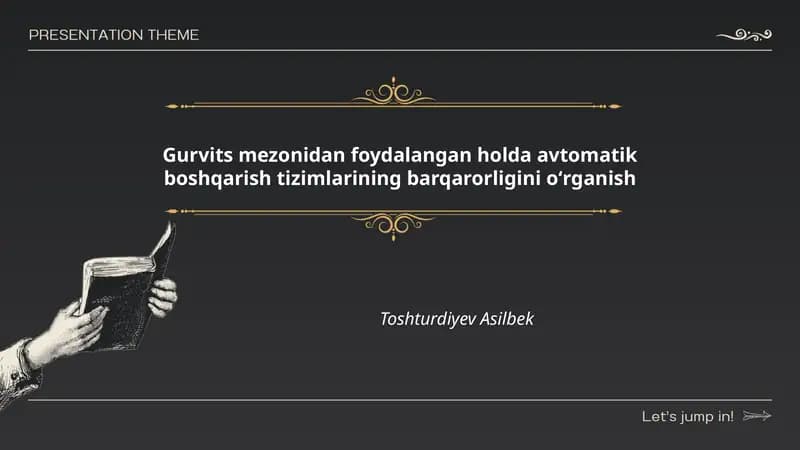 Gurvits mezonidan foydalangan holda avtomatik boshqarish tizimlarining barqarorligini oʻrganish