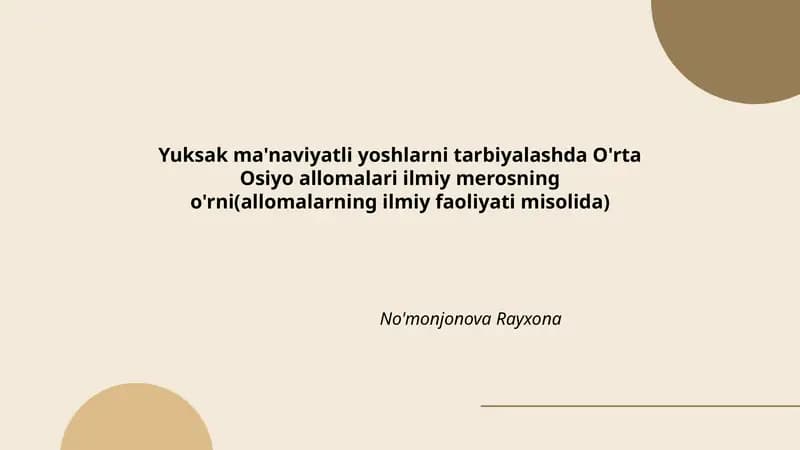 O'rta Osiyo allomalari ilmiy merosining yuksak ma'naviyatli yoshlarni tarbiyalash