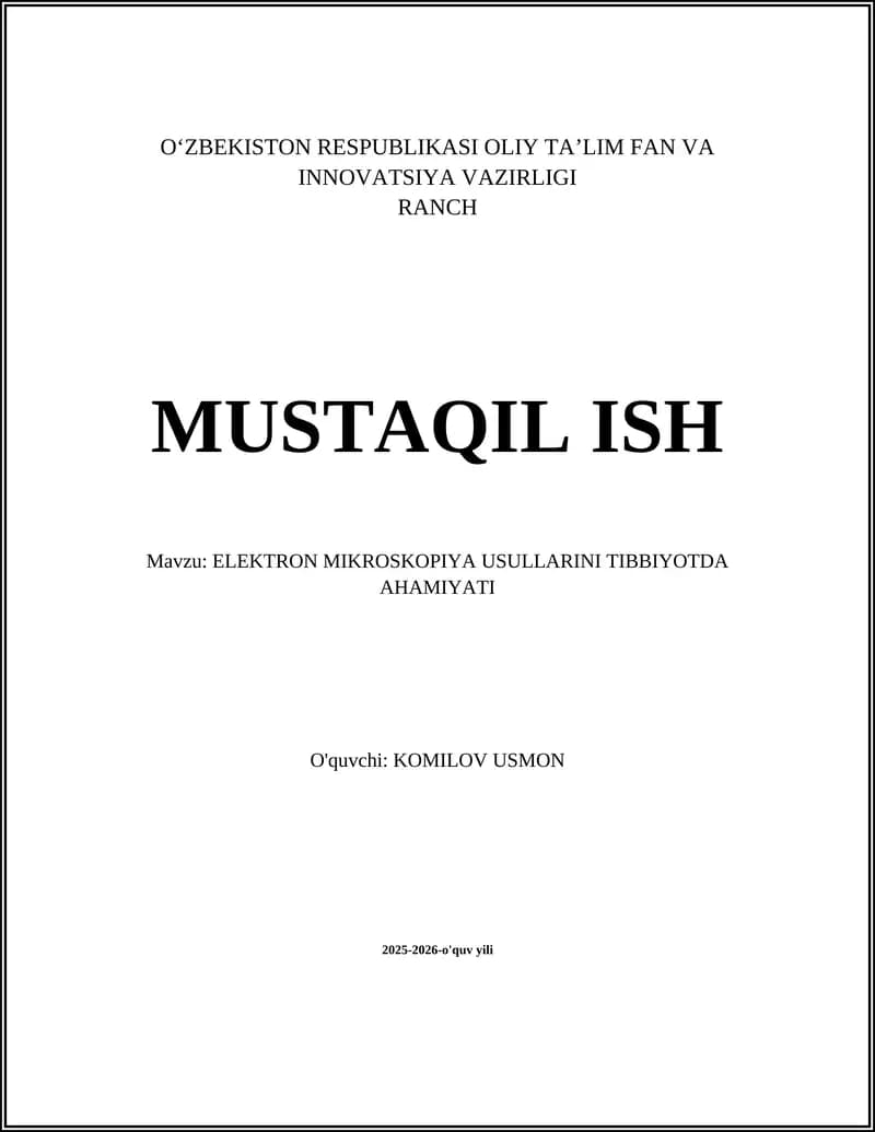 ELEKTRON MIKROSKOPIYA USULLARINI TIBBIYOTDA AHAMIYATI
