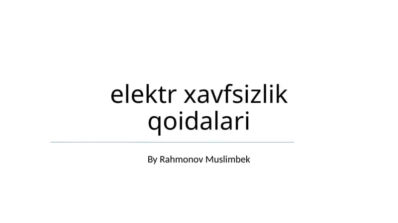 elektr xavfsizlik qoidalari