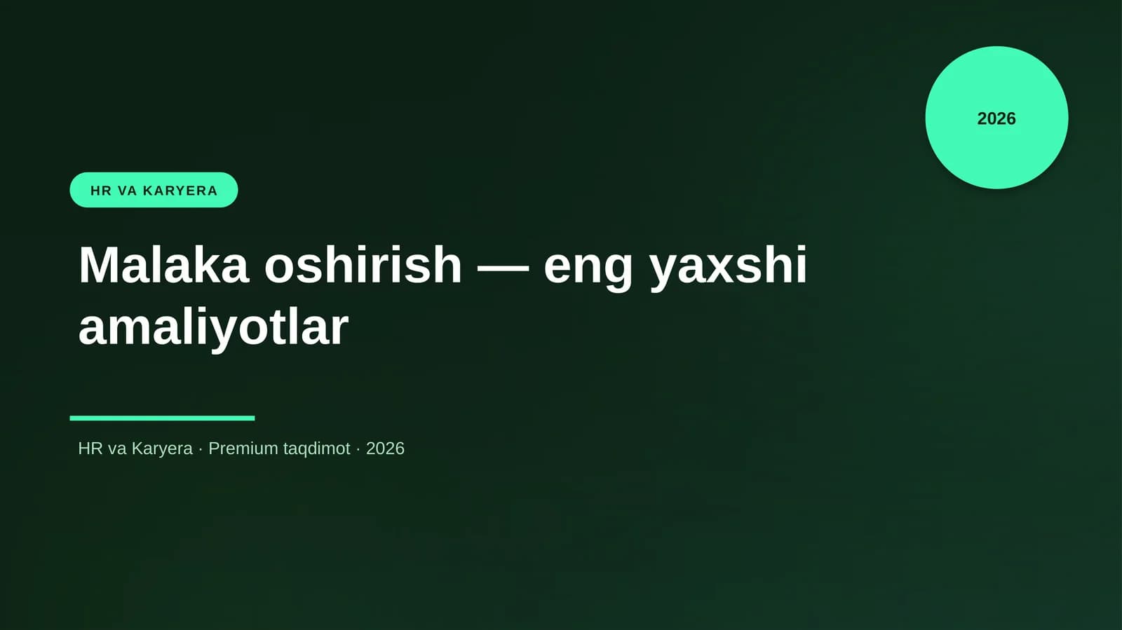 Malaka oshirish — eng yaxshi amaliyotlar