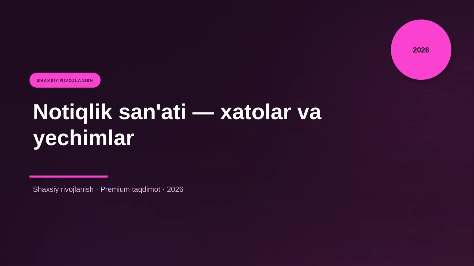 Notiqlik san'ati - xatolar va yechimlar