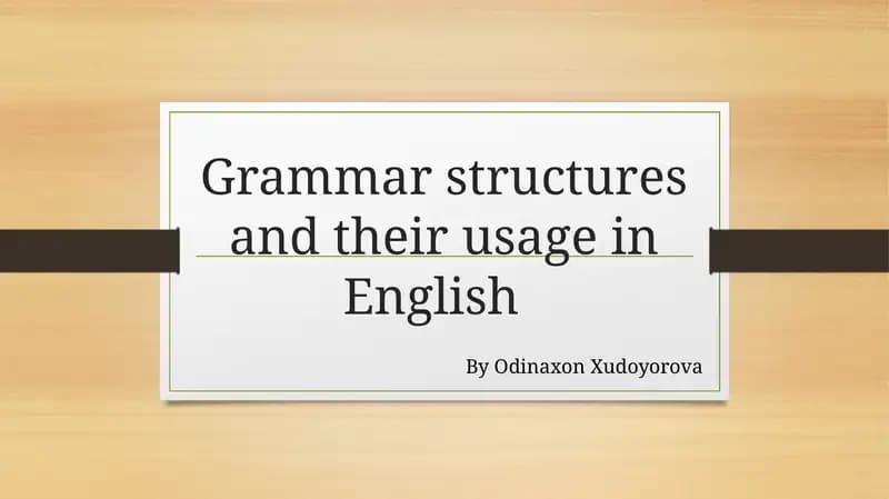 Grammar structures and their usage in English