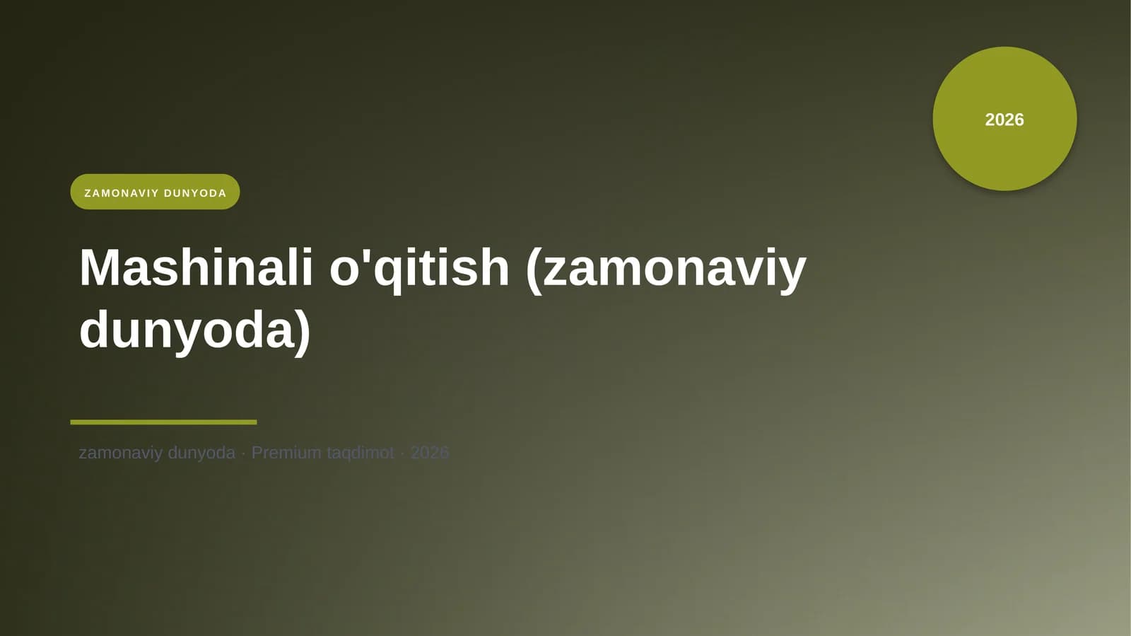 Mashinali o'qitish (zamonaviy dunyoda)