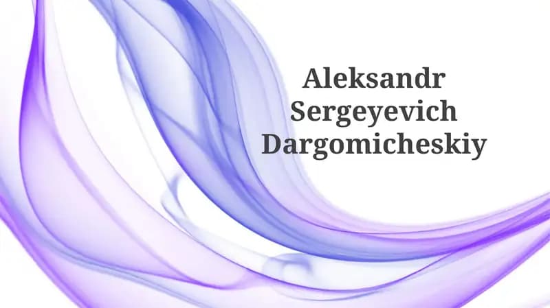 Aleksandr Sergeyevich Dargomicheskiy