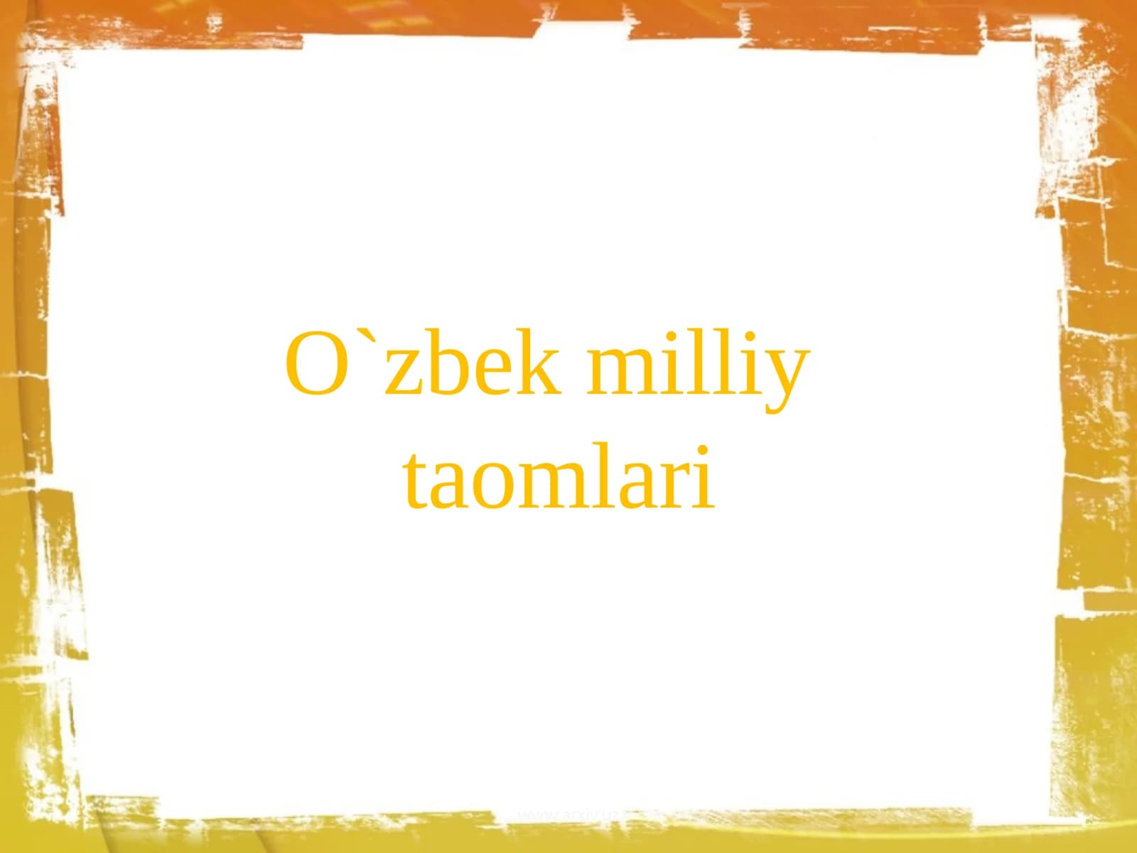 O`zbek milliy taomlari