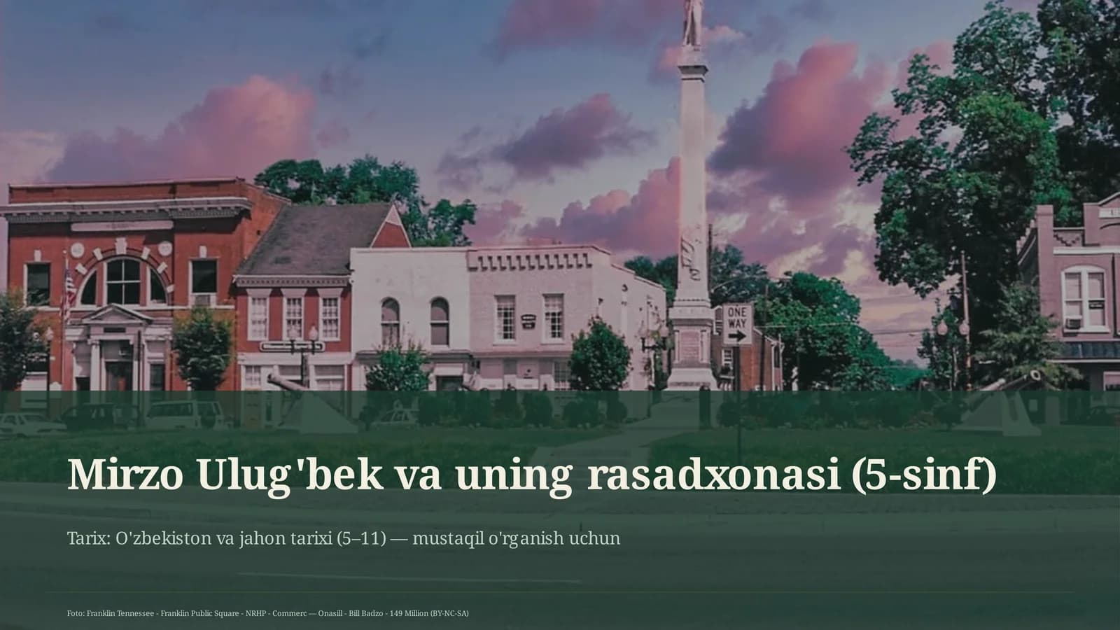 Mirzo Ulug'bek va uning rasadxonasi (5-sinf)