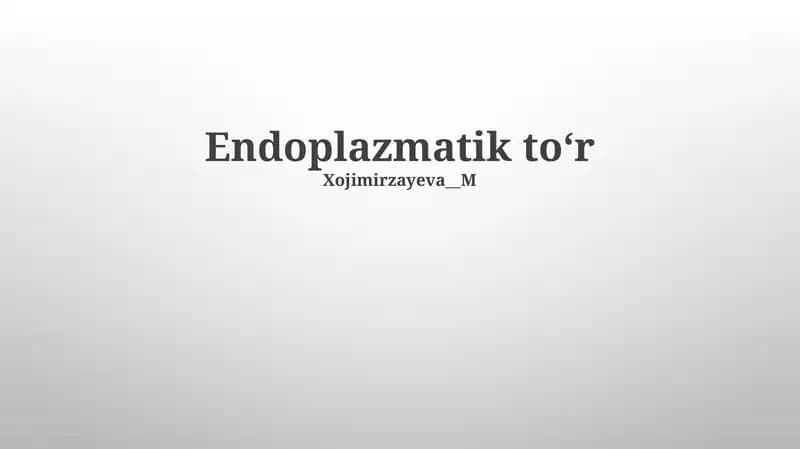 Endoplazmatik toʻr