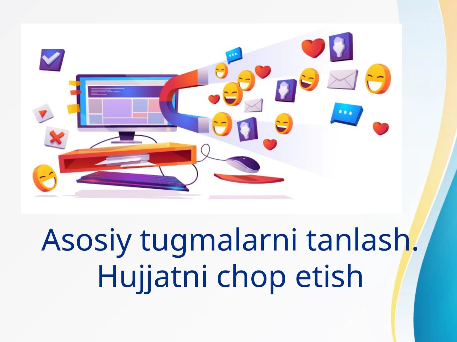 Asosiy tugmalarni tanlash