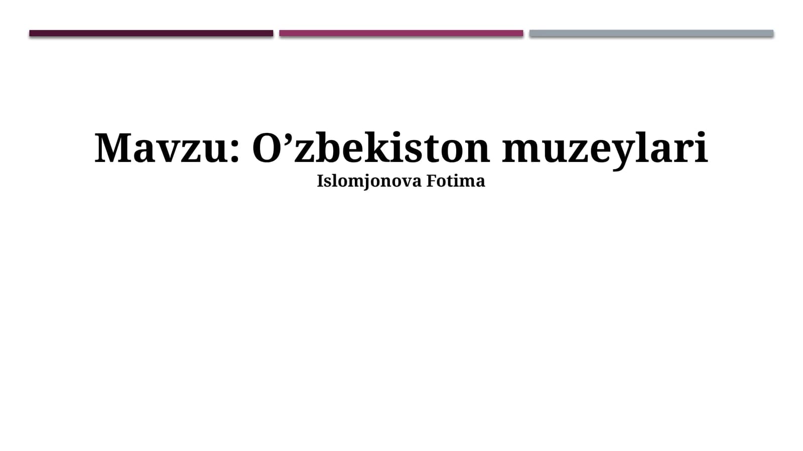 O’zbekiston muzeylari