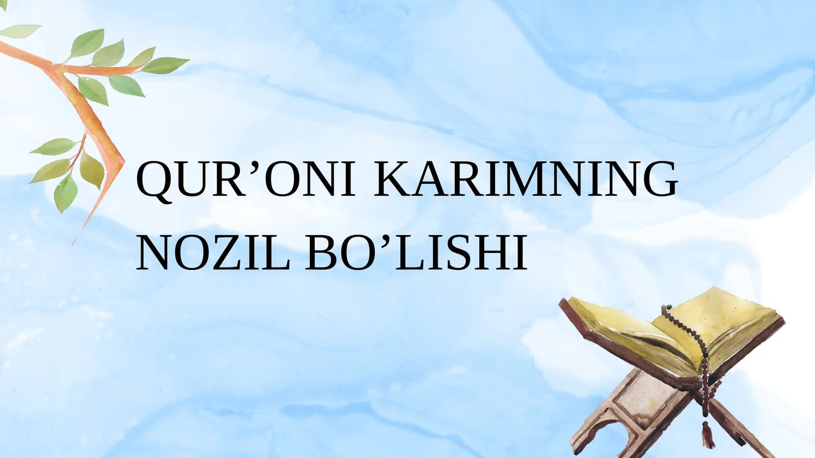 QUR’ONI KARIMNING NOZIL BO’LISHI