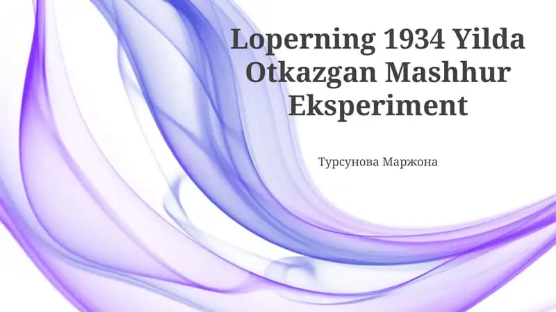 Loperning 1934 Yilda Otkazgan Mashhur Eksperiment