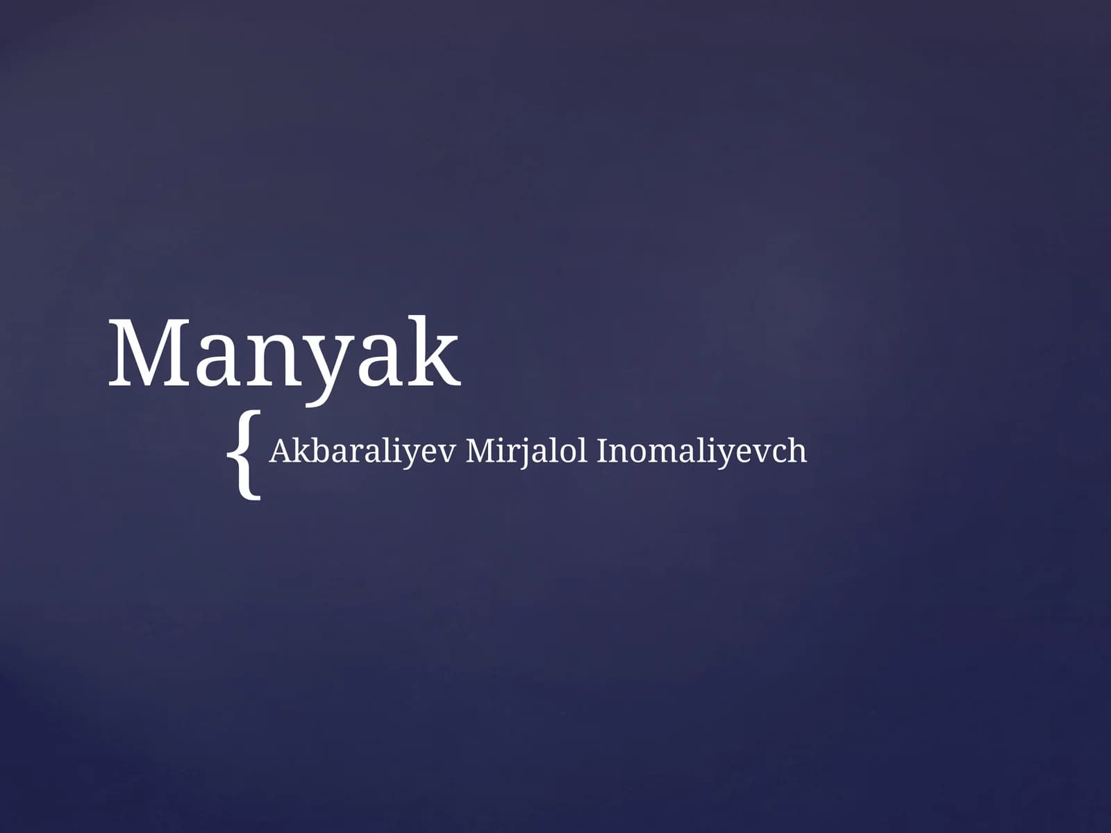 Manyaklar psixologik ozgariz
