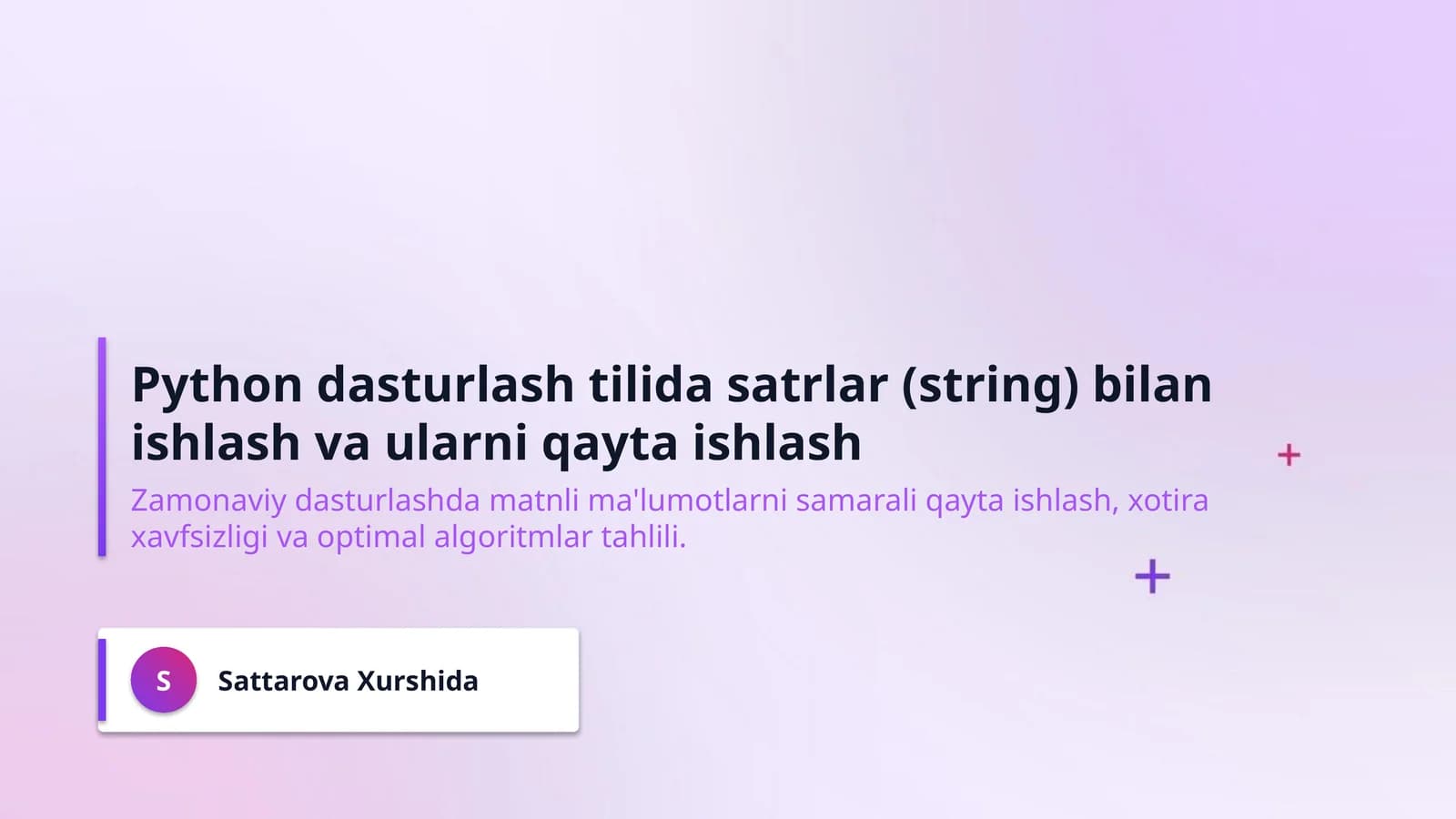 Python dasturlash tilida satrlar (string) bilan ishlash va ularni qayta ishlash