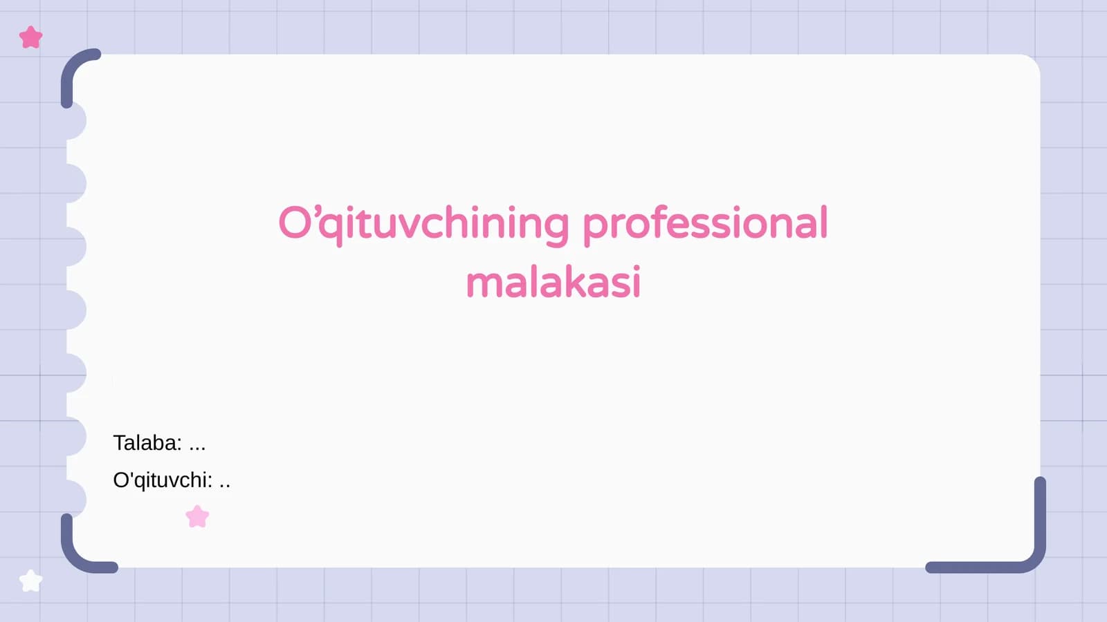 O'qituvchining professional malakasi