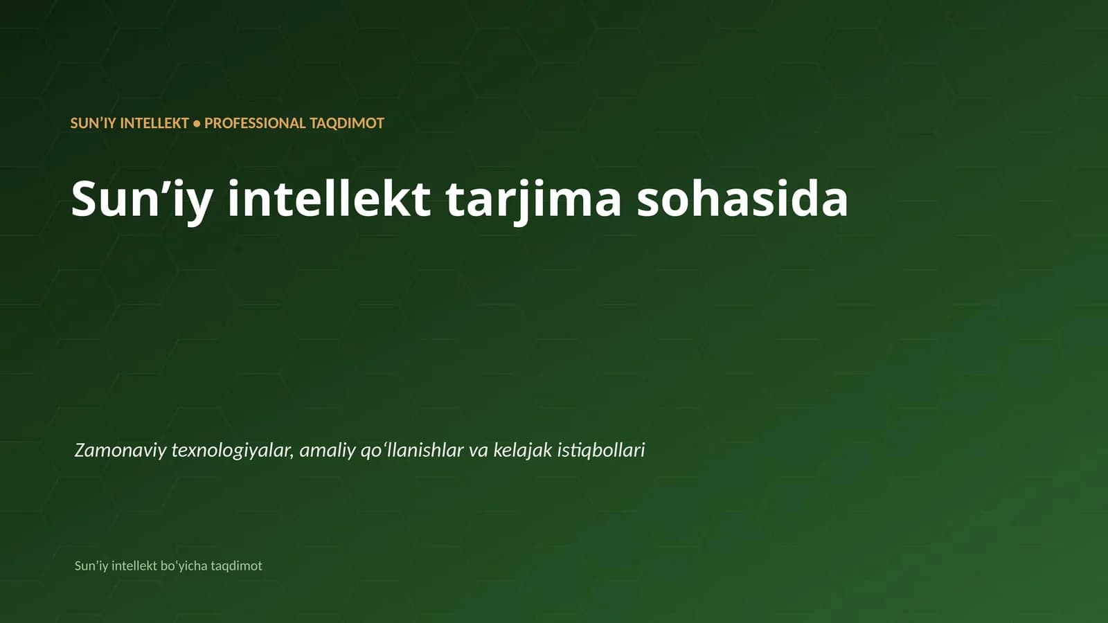 Sunʼiy intellekt tarjima sohasida