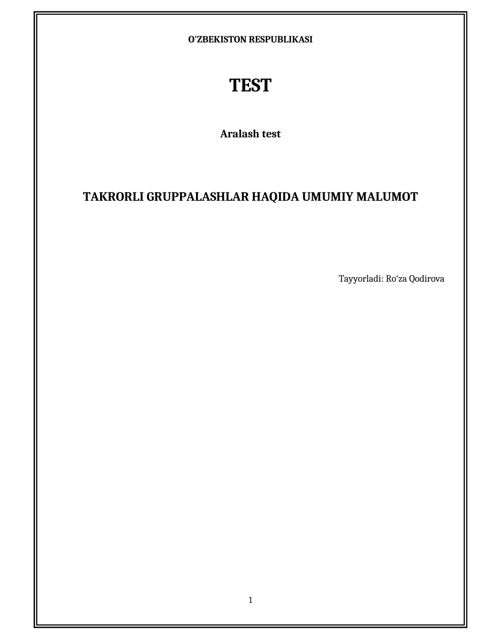 Takrorli gruppalashlar haqida umumiy malumot