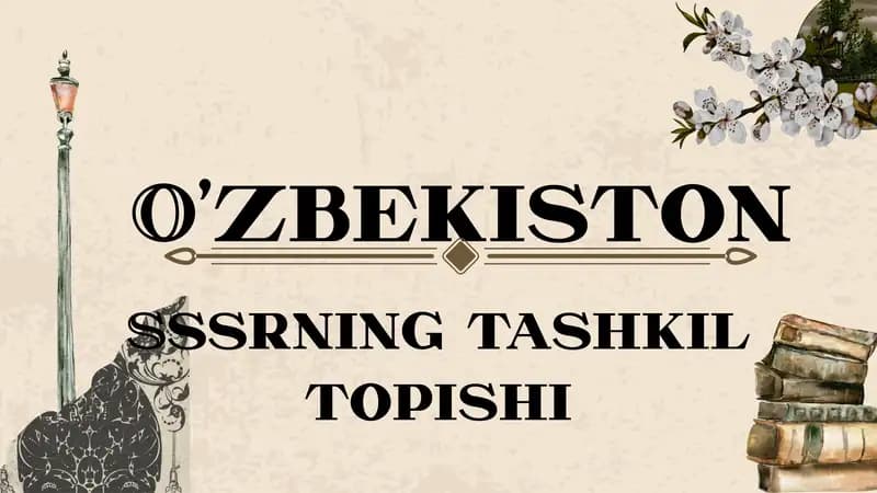 O'zbekiston SSRning tashkil topishi