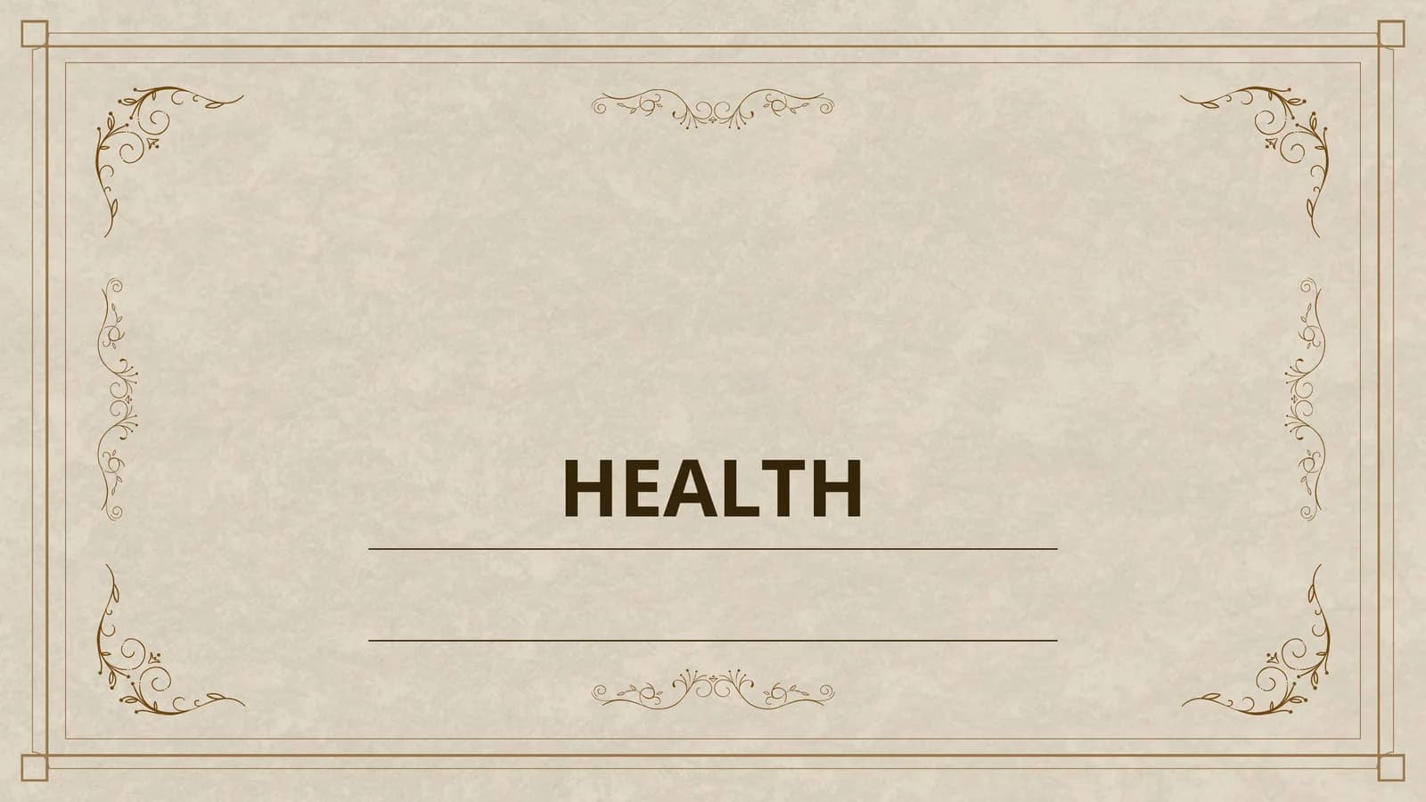 HEALTH