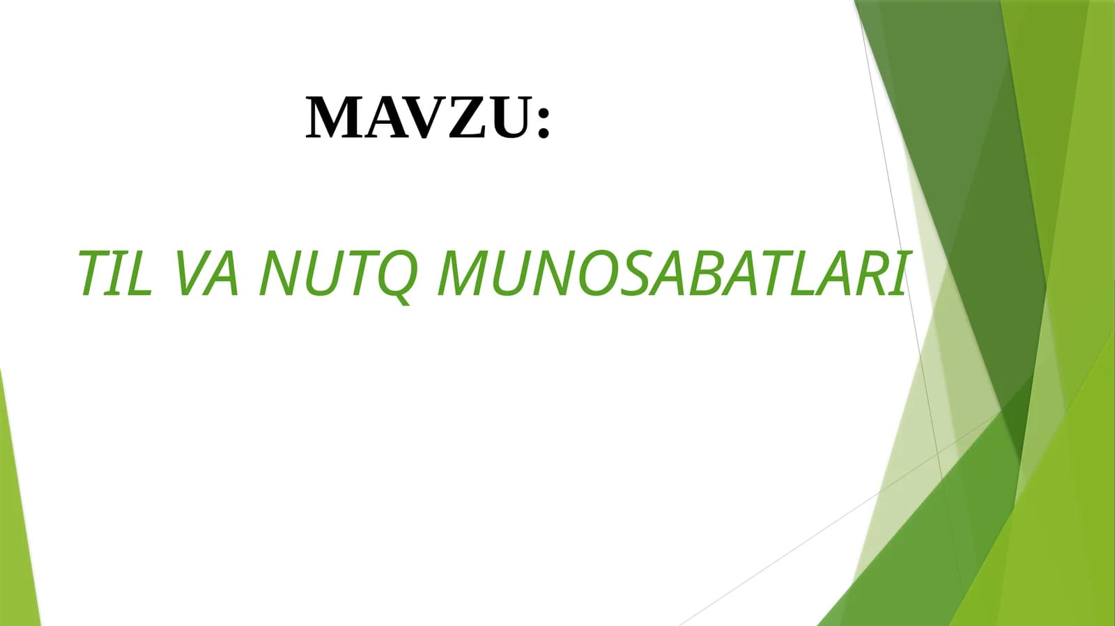 TIL VA NUTQ MUNOSABATLARI