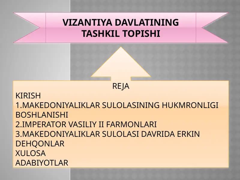 VIZANTIYA DAVLATINING TASHKIL TOPISHI