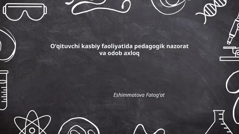 Pedagogik nazorat va odob axloq