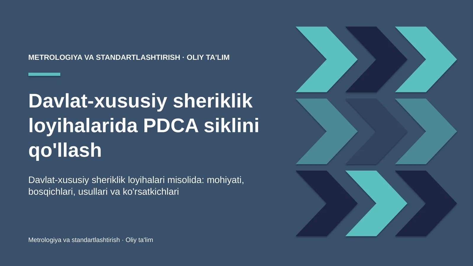 Davlat-xususiy sheriklik loyihalarida PDCA siklini qo'llash