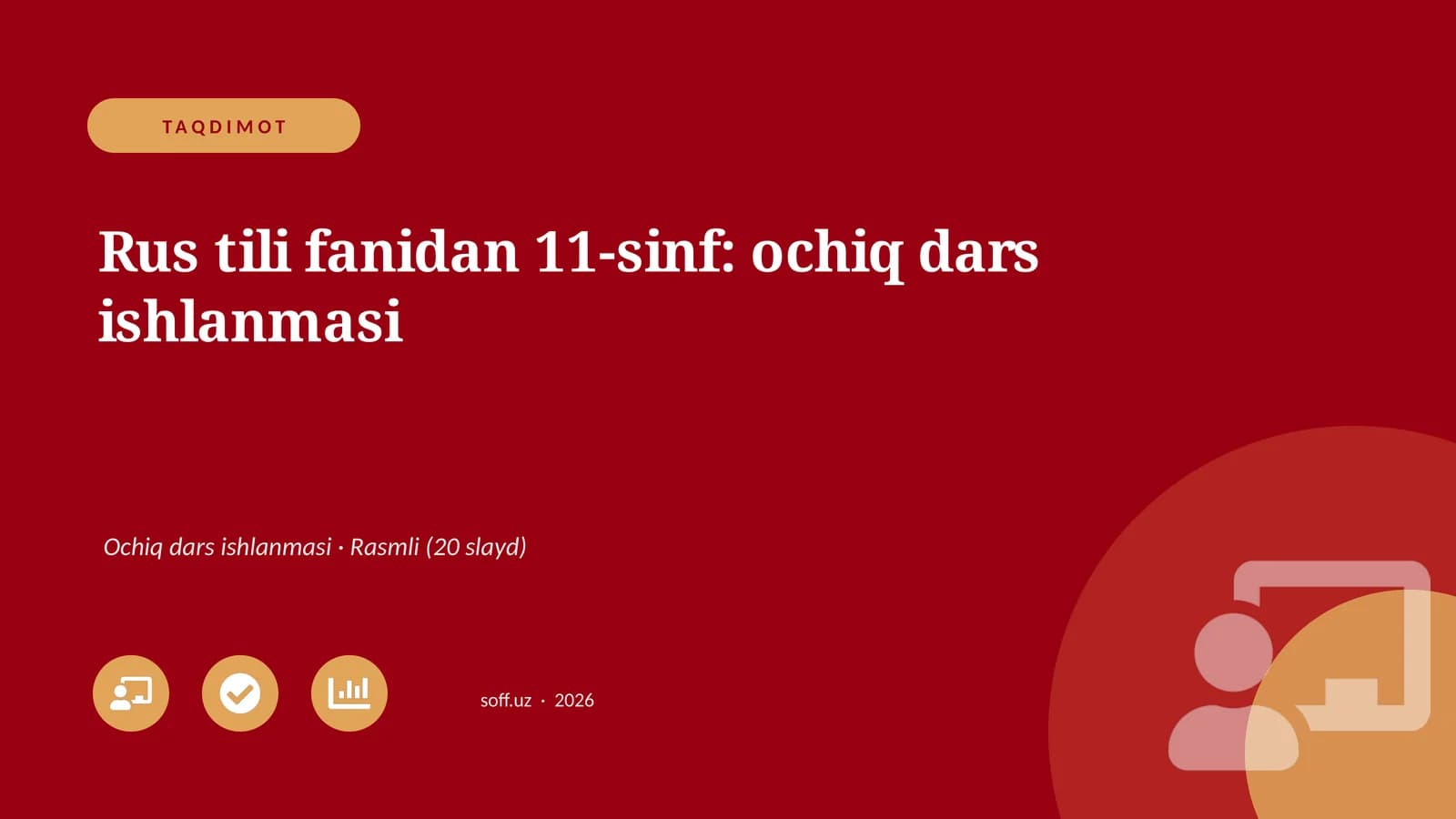 Rus tili fanidan 11-sinf: ochiq dars ishlanmasi