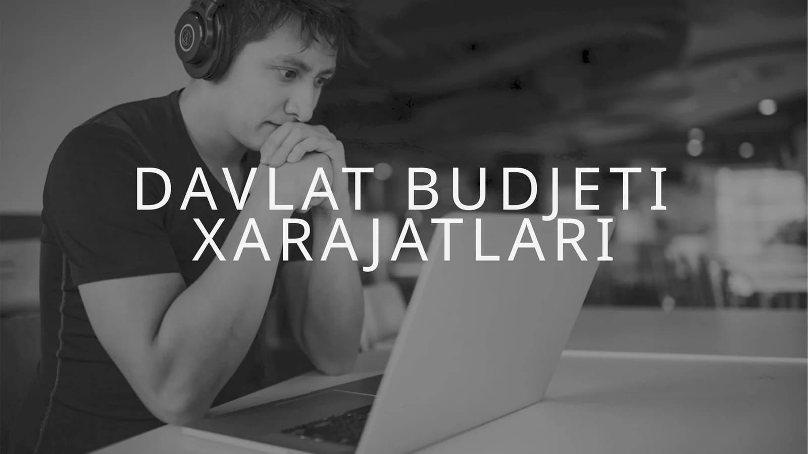 Davlat budjeti xarajatlari