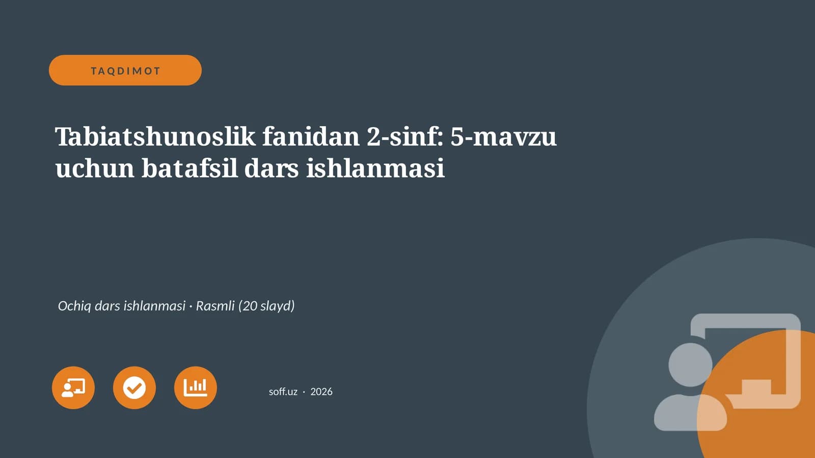 Tabiatshunoslik fanidan 2-sinf: 5-mavzu uchun batafsil dars ishlanmasi
