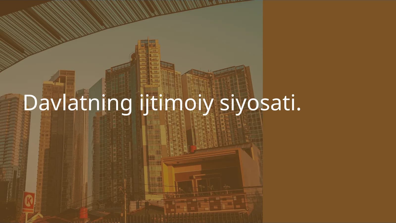 Davlatning ijtimoiy siyosati