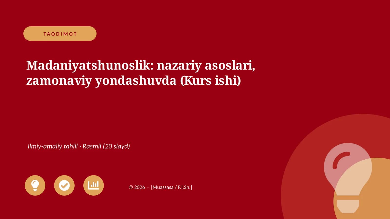 Madaniyatshunoslik: nazariy asoslari, zamonaviy yondashuvda (Kurs ishi)